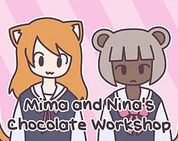 Mima and Nina's Chocolate Workshop